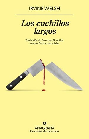 Los cuchillos largos | 9788433946669 | Welsh, Irvine | Llibres.cat | Llibreria online en català | La Impossible Llibreters Barcelona