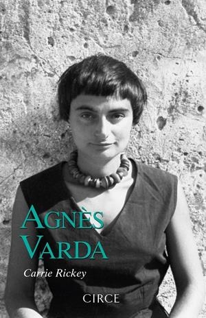 Agnès Varda | 9788477653226 | Rickey, Carrie | Llibres.cat | Llibreria online en català | La Impossible Llibreters Barcelona