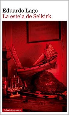 La estela de Selkirk | 9788410317901 | Lago, Eduardo | Llibres.cat | Llibreria online en català | La Impossible Llibreters Barcelona