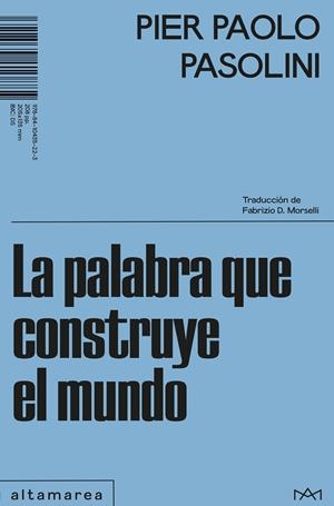 La palabra que construye el mundo | 9788410435223 | Pasolini, Pier Paolo | Llibres.cat | Llibreria online en català | La Impossible Llibreters Barcelona