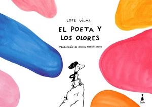 El poeta y los olores | 9788412816013 | Vilma, Lote | Llibres.cat | Llibreria online en català | La Impossible Llibreters Barcelona