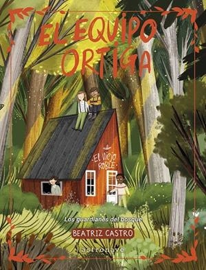 EL EQUIPO ORTIGA | 9788467975741 | BEATRIZ CASTRO | Llibres.cat | Llibreria online en català | La Impossible Llibreters Barcelona