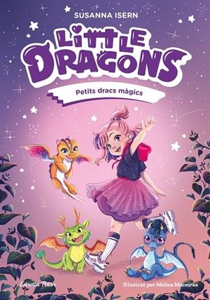 Little Dragons 1. Petits dracs màgics | 9791387519742 | Isern, Susanna | Llibres.cat | Llibreria online en català | La Impossible Llibreters Barcelona