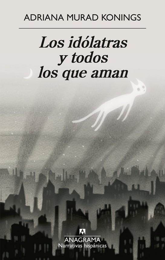 Los idólatras y todos los que aman | 9788433946690 | Murad Konings, Adriana | Llibres.cat | Llibreria online en català | La Impossible Llibreters Barcelona