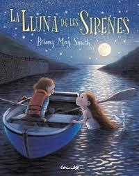 LA LLUNA DE LES SIRENES | 9788484706861 | MAY SMITH, BRIONY | Llibres.cat | Llibreria online en català | La Impossible Llibreters Barcelona