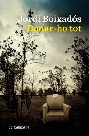 Donar-ho tot | 9788419836748 | Boixadós, Jordi | Llibres.cat | Llibreria online en català | La Impossible Llibreters Barcelona