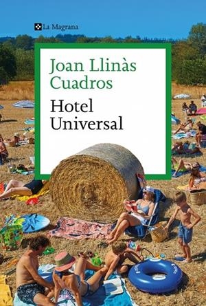 Hotel Universal | 9788410009547 | Llinàs Cuadros, Joan | Llibres.cat | Llibreria online en català | La Impossible Llibreters Barcelona