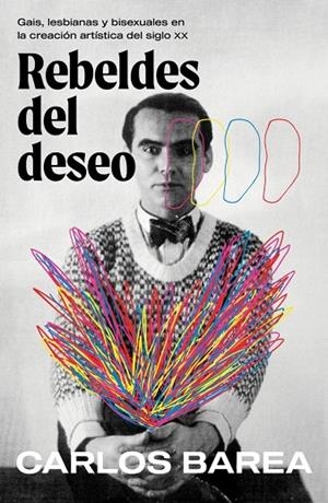 Rebeldes del deseo | 9788401036712 | Barea, Carlos | Llibres.cat | Llibreria online en català | La Impossible Llibreters Barcelona
