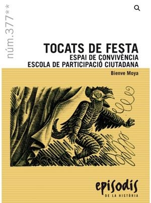 Tocats de festa. Espai de convivència escola de participació ciutadana | 9788423209125 | Moya, Bienve | Llibres.cat | Llibreria online en català | La Impossible Llibreters Barcelona