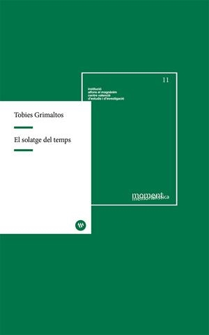El solatge del temps | 9788411560733 | GRIMALTOS MASCARÓS, Tobies | Llibres.cat | Llibreria online en català | La Impossible Llibreters Barcelona
