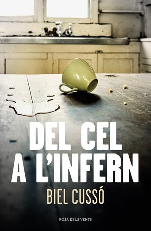 Del cel a l'infern | 9788410256125 | Cussó, Biel | Llibres.cat | Llibreria online en català | La Impossible Llibreters Barcelona