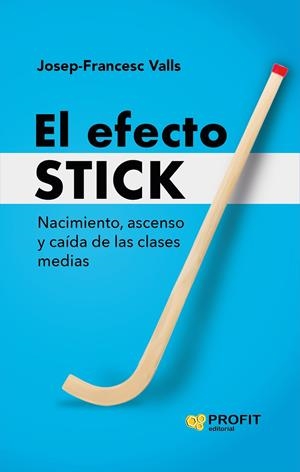 El efecto Stick | 9788410235472 | Valls Giménez, Josep-Francesc | Llibres.cat | Llibreria online en català | La Impossible Llibreters Barcelona