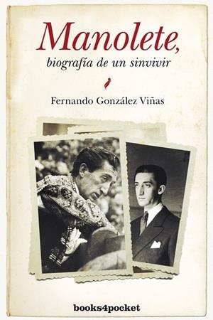 Manolete, biografía de un sinvivir | 9788415139867 | González Viñas, Fernando | Llibres.cat | Llibreria online en català | La Impossible Llibreters Barcelona