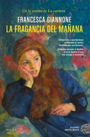 La fragancia del mañana | 9788410346468 | Giannone, Francesca | Llibres.cat | Llibreria online en català | La Impossible Llibreters Barcelona