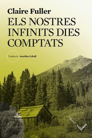 Els nostres infinits dies comptats | 9788412901672 | Fuller, Claire | Llibres.cat | Llibreria online en català | La Impossible Llibreters Barcelona