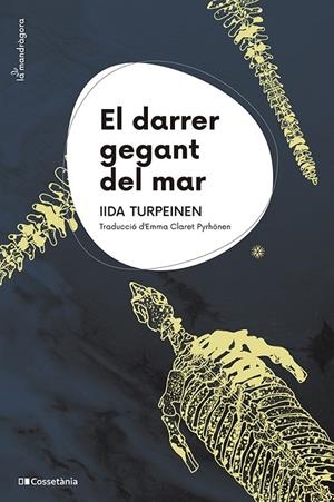 El darrer gegant del mar | 9788413564845 | Turpeinen, Iida | Llibres.cat | Llibreria online en català | La Impossible Llibreters Barcelona