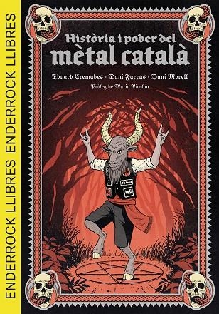 Història i poder del mètal català | 9788409693153 | Cremades Martí, Eduard/Farrús Lacasa, Daniel/Morell Cortés, Daniel/Nicolau i Rocabayera, Maria | Llibres.cat | Llibreria online en català | La Impossible Llibreters Barcelona