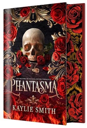 Phantasma (EDICIÓN ESPECIAL LIMITADA) | 9788410163836 | Smith, Kaylie | Llibres.cat | Llibreria online en català | La Impossible Llibreters Barcelona