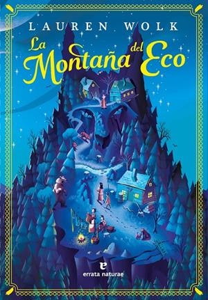 La montaña del Eco | 9788419158987 | Wolk, Lauren | Llibres.cat | Llibreria online en català | La Impossible Llibreters Barcelona