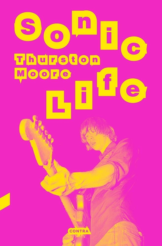 Sonic Life | 9788410045200 | Moore, Thurston | Llibres.cat | Llibreria online en català | La Impossible Llibreters Barcelona