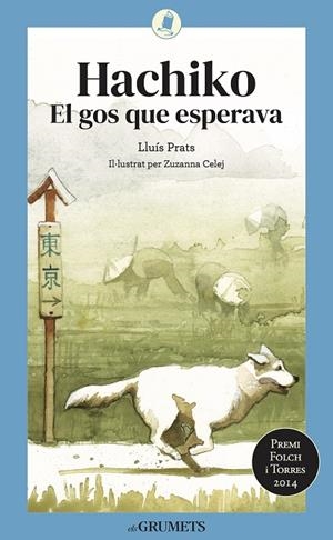 Hachiko. El gos que esperava | 9788424675820 | Prats Martínez, Lluís | Llibres.cat | Llibreria online en català | La Impossible Llibreters Barcelona