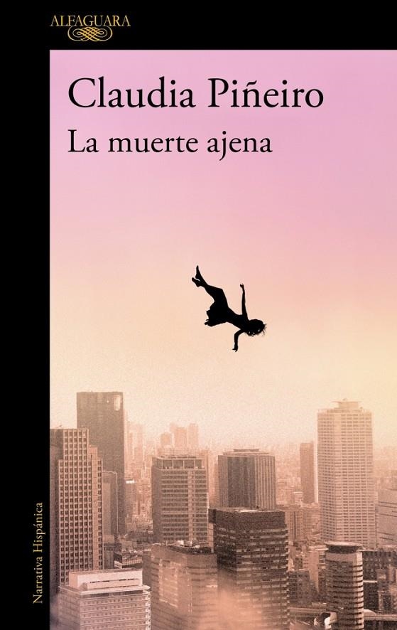 La muerte ajena | 9788410299467 | Piñeiro, Claudia | Llibres.cat | Llibreria online en català | La Impossible Llibreters Barcelona