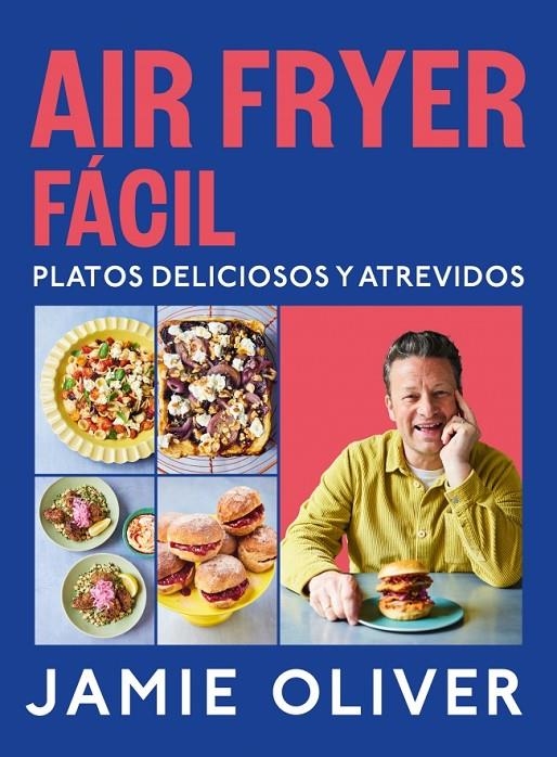 Air fryer fácil. Platos deliciosos y atrevidos | 9788425369858 | Oliver, Jamie | Llibres.cat | Llibreria online en català | La Impossible Llibreters Barcelona