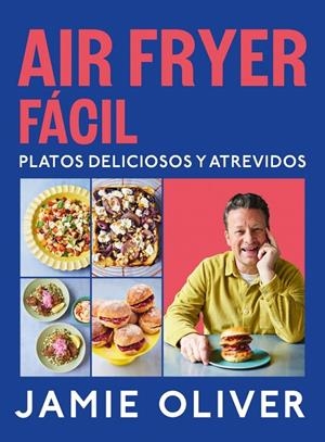 Air fryer fácil. Platos deliciosos y atrevidos | 9788425369858 | Oliver, Jamie | Llibres.cat | Llibreria online en català | La Impossible Llibreters Barcelona