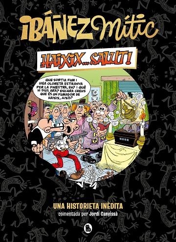 Ibáñez Mític 1 - Haixix... salut! | 9788402429865 | Ibáñez, Francisco | Llibres.cat | Llibreria online en català | La Impossible Llibreters Barcelona