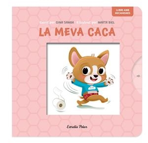 La meva caca. Llibre amb mecanismes | 9788413899718 | Samba, Gina/Biel, Marta | Llibres.cat | Llibreria online en català | La Impossible Llibreters Barcelona