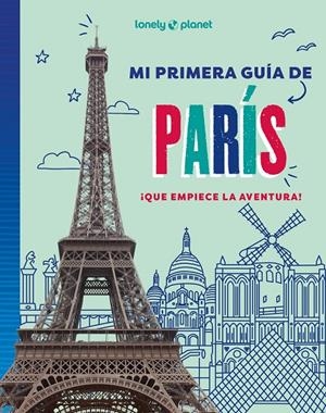 Mi primera guía de París | 9788408296058 | AA. VV. | Llibres.cat | Llibreria online en català | La Impossible Llibreters Barcelona