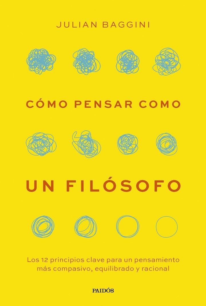 Cómo pensar como un filósofo | 9788449343919 | Baggini, Julian | Llibres.cat | Llibreria online en català | La Impossible Llibreters Barcelona