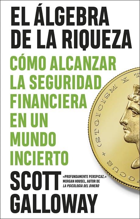 El álgebra de la riqueza | 9788411003803 | Galloway, Scott | Llibres.cat | Llibreria online en català | La Impossible Llibreters Barcelona