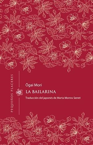 La bailarina | 9788412579482 | Mori, Ogai | Llibres.cat | Llibreria online en català | La Impossible Llibreters Barcelona