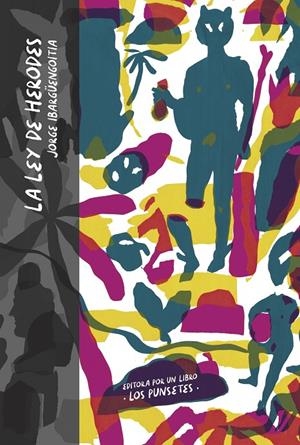 La ley de Herodes | 9788418690624 | Ibargüengoitia, Jorge | Llibres.cat | Llibreria online en català | La Impossible Llibreters Barcelona