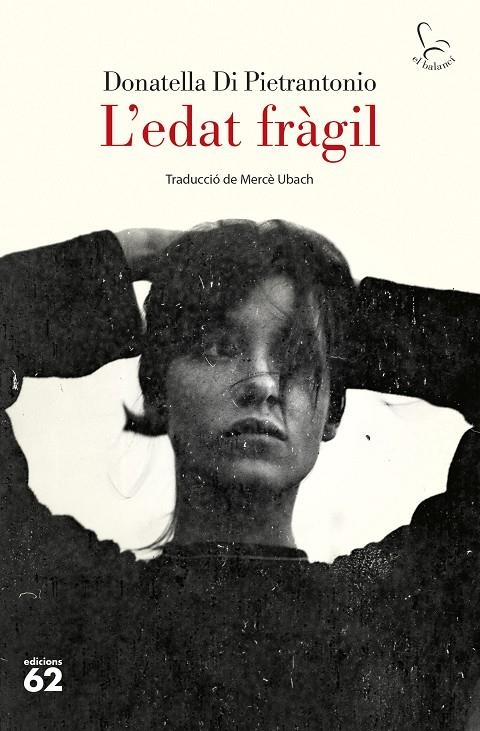 L'edat fràgil | 9788429782592 | Pietrantonio, Donatella Di | Llibres.cat | Llibreria online en català | La Impossible Llibreters Barcelona