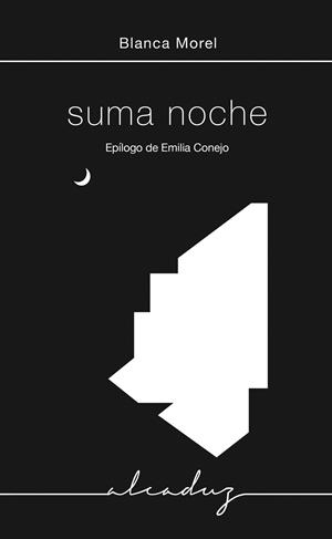 suma noche | 9788412991536 | Morel, Blanca | Llibres.cat | Llibreria online en català | La Impossible Llibreters Barcelona