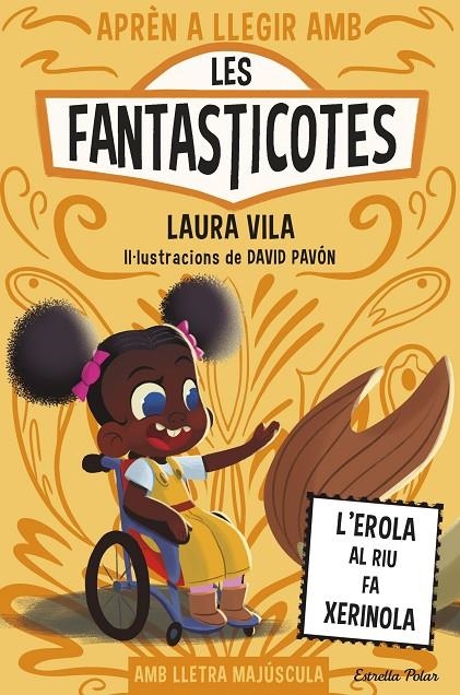 Aprèn a llegir amb les Fantasticotes 12. L'Erola al riu fa xerinola | 9791387519827 | Vila, Laura | Llibres.cat | Llibreria online en català | La Impossible Llibreters Barcelona