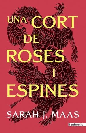 Una cort de roses i espines | 9788410028524 | Maas, Sarah J. | Llibres.cat | Llibreria online en català | La Impossible Llibreters Barcelona
