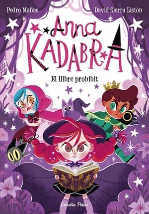 Anna Kadabra 16. El llibre prohibit | 9791387519858 | Mañas, Pedro / Sierra Listón, David | Llibres.cat | Llibreria online en català | La Impossible Llibreters Barcelona