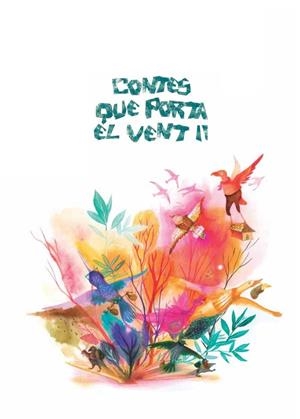 CONTES QUE PORTA EL VENT II | 9788412928662 | Llibres.cat | Llibreria online en català | La Impossible Llibreters Barcelona