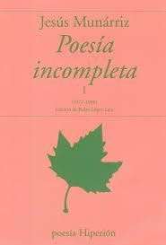 POESIA INCOMPLETA I | 9788490022610 | Munatriz, Jesús | Llibres.cat | Llibreria online en català | La Impossible Llibreters Barcelona