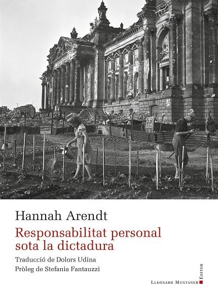 Responsabilitat personal sota la dictadura | 9788410377424 | Arendt, Hannah | Llibres.cat | Llibreria online en català | La Impossible Llibreters Barcelona