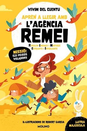 Aprèn a llegir amb l'Agència REMEI (Resolem Enigmes i Misteris Estranys i Intrigants) 3 - Missió: els peixos voladors | 9788427251847 | Vivim del cuentu | Llibres.cat | Llibreria online en català | La Impossible Llibreters Barcelona