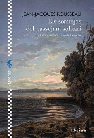 Els somiejos del passejant solitari | 9788419908254 | Rousseau, Jean-Jaques | Llibres.cat | Llibreria online en català | La Impossible Llibreters Barcelona