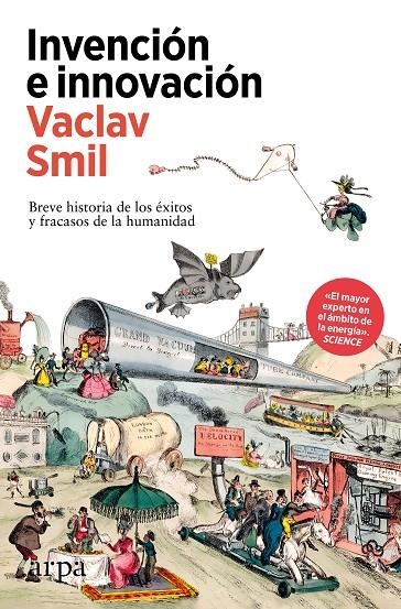Invención e innovación | 9788410313385 | Smil, Vaclav | Llibres.cat | Llibreria online en català | La Impossible Llibreters Barcelona