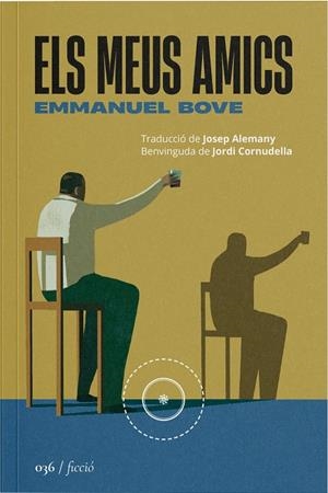 Els meus amics | 9788419059406 | Bove, Emmanuel | Llibres.cat | Llibreria online en català | La Impossible Llibreters Barcelona