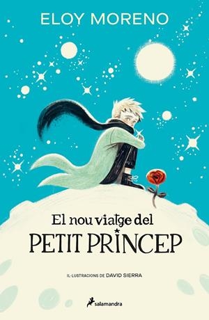 El nou viatge del petit princep | 9788419868701 | Moreno, Eloy | Llibres.cat | Llibreria online en català | La Impossible Llibreters Barcelona