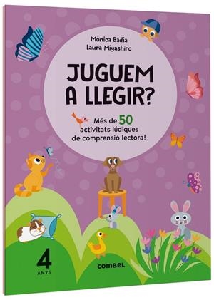 Juguem a llegir? Més de 50 activitats lúdiques de comprensió lectora! 4 anys | 9788411582117 | Badia Cantarero, Mònica | Llibres.cat | Llibreria online en català | La Impossible Llibreters Barcelona