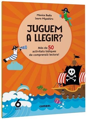 Juguem a llegir? Més de 50 activitats lúdiques de comprensió lectora! 6 anys | 9788411582155 | Badia Cantarero, Mònica | Llibres.cat | Llibreria online en català | La Impossible Llibreters Barcelona